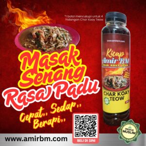 Kicap AmirBM Char Koay Teow